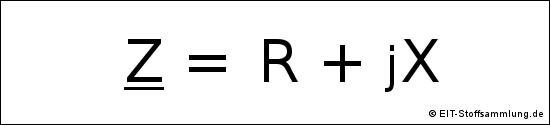 Impedanz = Wirkwiderstand + j Blindwiderstand (Z_ = R + j X)