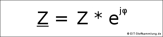 Impedanz = Scheinwiderstand * e^jφ (Z_ = Z * e^jphi)